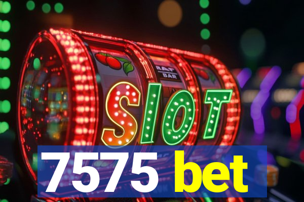 7575 bet